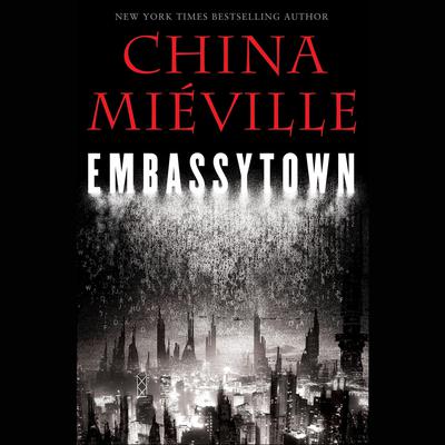 Embassytown by China Miéville audiobook