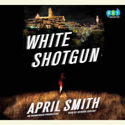 White Shotgun by April Smith audiobook