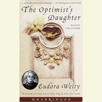 The Optimist's Daughter by Eudora Welty audiobook