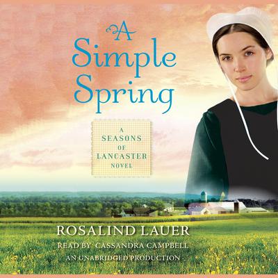 A Simple Spring by Rosalind Lauer audiobook