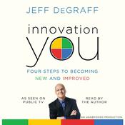 Innovation You by  Jeff DeGraff audiobook