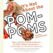It's Not About the Pom-Poms by  Amy Sohn audiobook
