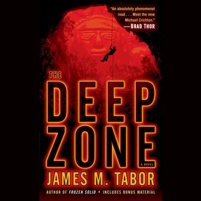 The Deep Zone by James M. Tabor audiobook