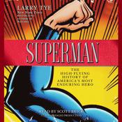 Superman by  Larry Tye audiobook