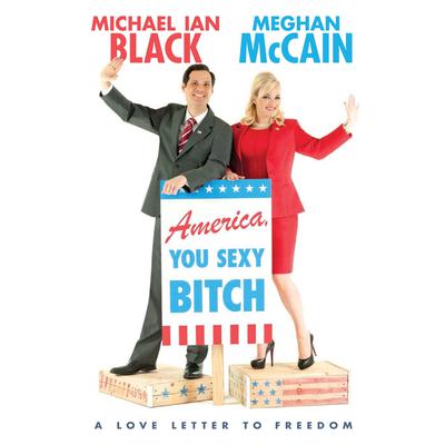 America, You Sexy Bitch by Meghan McCain audiobook