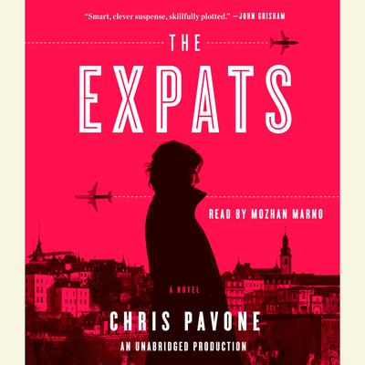 The Expats by Chris Pavone audiobook