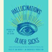 Hallucinations by  Oliver Sacks audiobook
