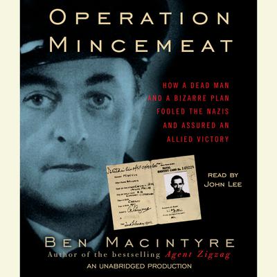 Operation Mincemeat by Ben Macintyre audiobook