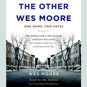 The Other Wes Moore by  Wes Moore audiobook