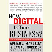 How Digital is Your Business? by  Adrian J. Slywotzky audiobook