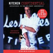 Kitchen Confidential by  Anthony Bourdain audiobook
