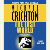 The Lost World: A Novel by  Michael Crichton audiobook