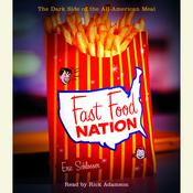 Fast Food Nation by  Eric Schlosser audiobook