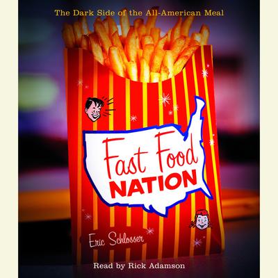 Fast Food Nation by Eric Schlosser audiobook