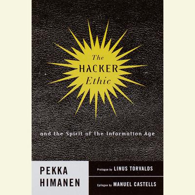 The Hacker Ethic by Pekka Himanen audiobook