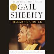 Hillary's Choice by  Gail Sheehy audiobook