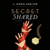 SECRET Shared by  L. Marie Adeline audiobook