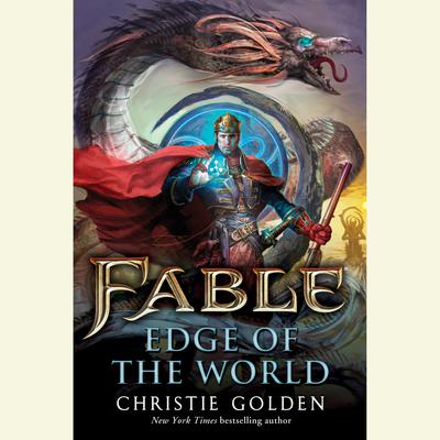 Fable: Edge of the World by Christie Golden audiobook