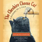 The Cheshire Cheese Cat: A Dickens of a Tale by  Carmen Agra Deedy audiobook