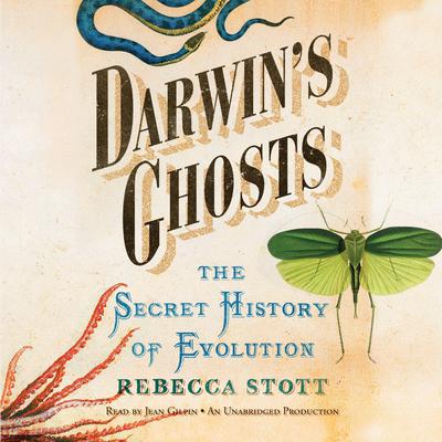 Darwin's Ghosts by Rebecca Stott audiobook