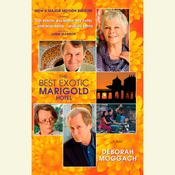 The Best Exotic Marigold Hotel by  Deborah Moggach audiobook