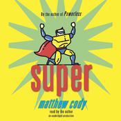 Super by  Matthew Cody audiobook