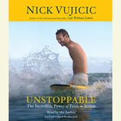 Unstoppable by  Nick Vujicic audiobook