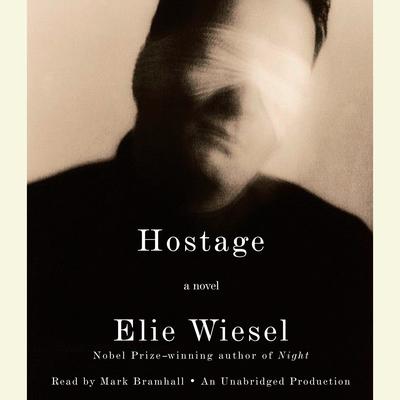Hostage by Elie Wiesel audiobook
