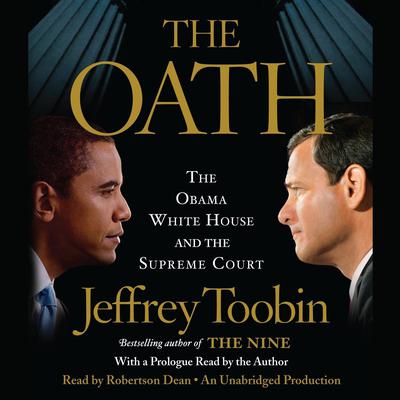 The Oath by Jeffrey Toobin audiobook