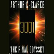 3001: The Final Odyssey by  Arthur C. Clarke audiobook
