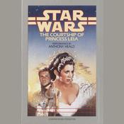 Star Wars: The Courtship of Princess Leia by  Dave Wolverton audiobook