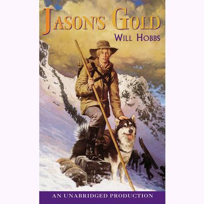 Jason's Gold by Will Hobbs audiobook
