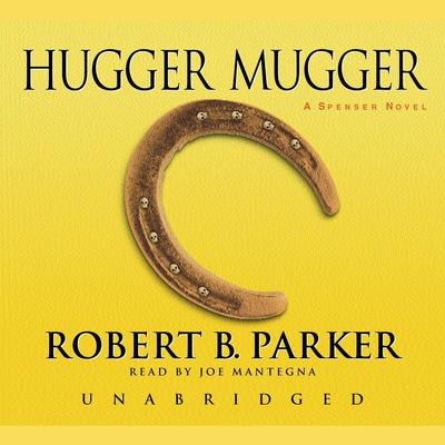 Hugger Mugger by Robert B. Parker audiobook