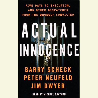 Actual Innocence by Barry Scheck audiobook