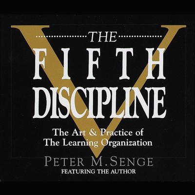 The Fifth Discipline by Peter M. Senge audiobook
