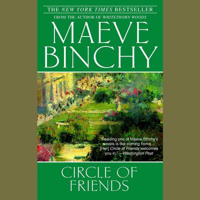 Circle of Friends by Maeve Binchy audiobook