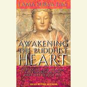 Awakening the Buddhist Heart by  Lama Surya Das audiobook
