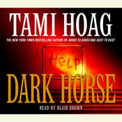 Dark Horse by  Tami Hoag audiobook