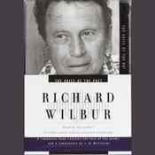 The Voice of the Poet: Richard Wilbur by  Richard Wilbur audiobook