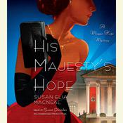 His Majesty's Hope by  Susan Elia MacNeal audiobook