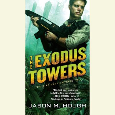 The Exodus Towers by Jason M. Hough audiobook