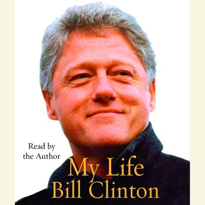 My Life by Bill Clinton audiobook