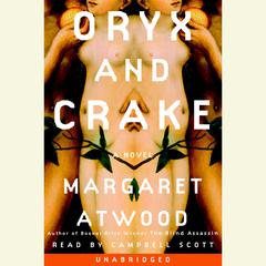 Oryx and Crake by Margaret Atwood audiobook