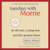 Tuesdays with Morrie by  Mitch Albom audiobook