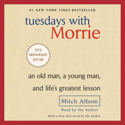 Tuesdays with Morrie by Mitch Albom audiobook
