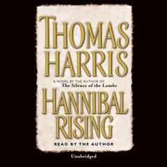 Hannibal Rising by Thomas Harris audiobook