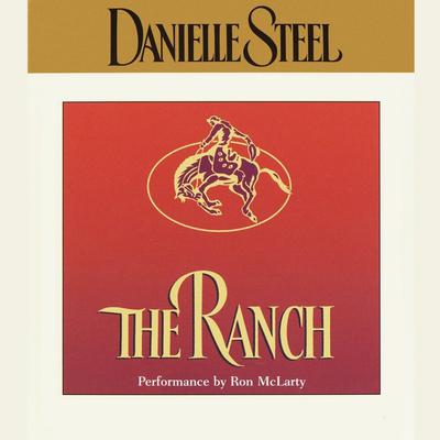 The Ranch by Danielle Steel audiobook