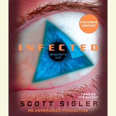 Infected by Scott Sigler audiobook