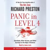 Panic in Level 4 by  Richard Preston audiobook