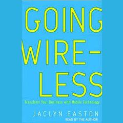 Going Wireless by Jaclyn Easton audiobook